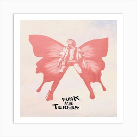 Punk Me Tender Art Print