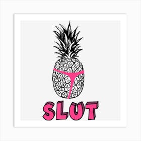 Pineapple Slu Art Print