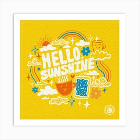 Hello sunshine Art Print