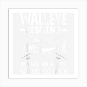 Walleye Fishing Funny Walleye Fishermen Art Print