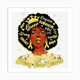 Strong Than Cancer Black Women Childhood Cancer Awareness Art Print