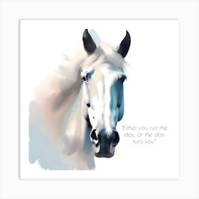 Inspirational Quotes (16) Horses Head Art Print