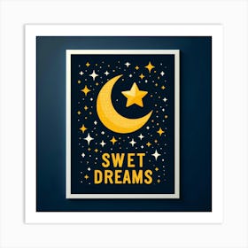 Sweet Dreams Art Print