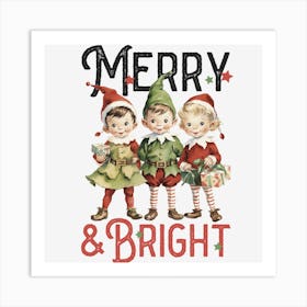 Merry And Bright Art Print
