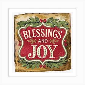 Blessings And Joy Art Print