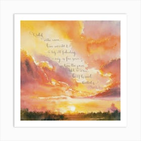 Sunset With A Quote 2 Art Print