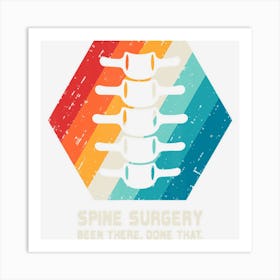 Spine Surgery Lumbar Spinal Fusion Back Recovery Gift Art Print