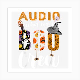 Audio Technician Boo Crew Halloween Matching Tech Art Print