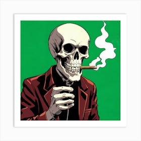 Skeleton Smoking A Cigarette Art Print