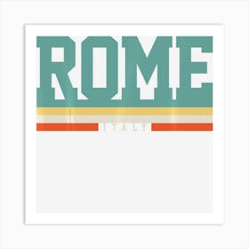 Rome Italy Art Print