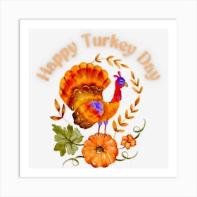 Happy Turkey Day Art Print