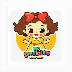 No Problem 1 Art Print