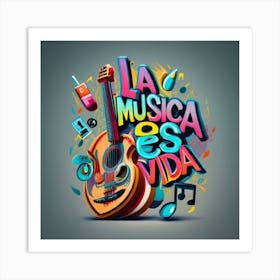 La Musica Es Vida 2 Art Print