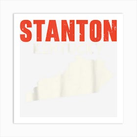 Stanton Kentucky Usa State America Travel Kentuckian Art Print