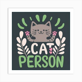 Cat Person 3 Art Print