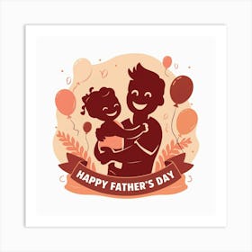 Happy Father'S Day 16 Art Print