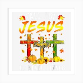 Fall For Jesus He Never Leaves Pumpkins Thanksgiving Art Print