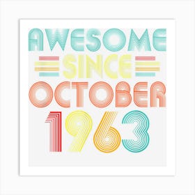 59th Birthday Vintage Awesome Since October 1963 59 Yrs Old Art Print