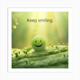 Keep Smiling Art Print