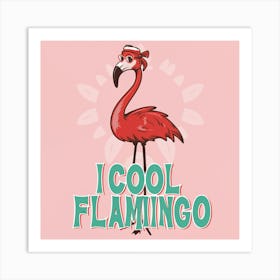 Cool Flamingo Art Print