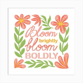 Bloom Quote Art Print