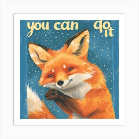 You Can Do It 1 Art Print