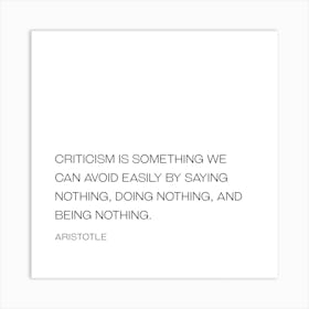 Aristotle Criticism Quote Art Print