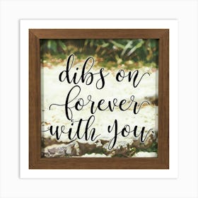 Dips On Forever With You Art Print