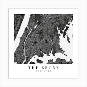 The Bronx New York Minimal Black Mono Street Map  Square Art Print