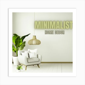 Minimalist Home Decor Art Print