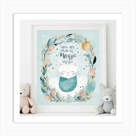 Default You Are Made Of Magic Nursery Art Print 3 Art Print