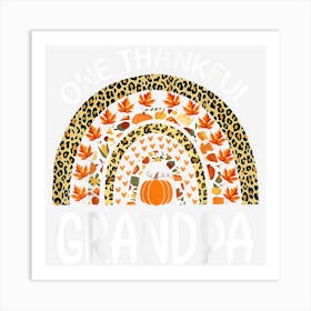 One Thankful Grandpa Thanksgiving Rainbow Leopard Fall Art Print