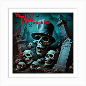 Talz - From The Dead Art Print