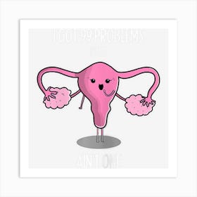 Womens Womens Uterus Removal Hysterectomy Funny Gift Art Print