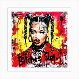 Bitches Slay 2 - This Bitch Slays Art Print