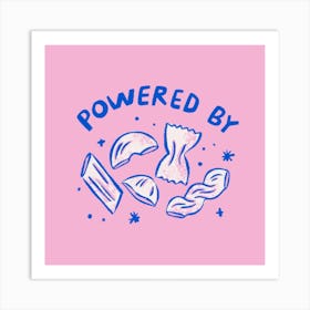 Powered By Pasta Square Art Print