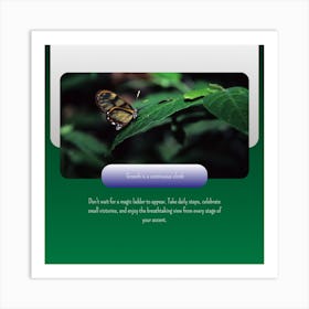 Butterfly On A Leaf with motivational words Art Print