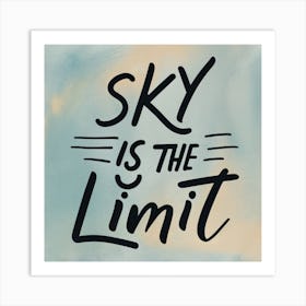 Sky Is The Limit Art Print