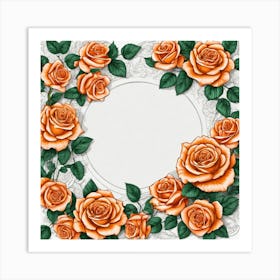 Orange Roses Frame 6 Art Print