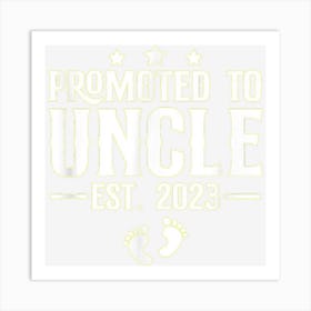 Mens Promoted To Uncle 2023 Pregnancy Reveal First Time Uncle 1 Art Print