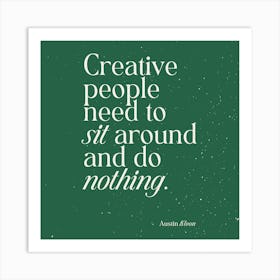 Creative People Square Art Print