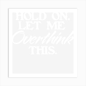 Hold On Art Print