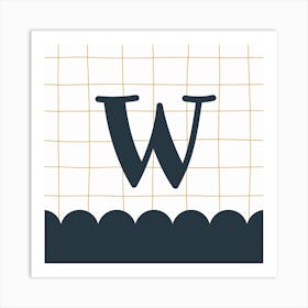 Letter W Art Print