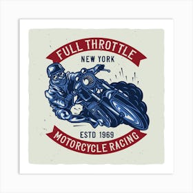 Full Throttle Motorcycle Racing Art Print