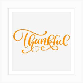 Thankful Calligraphy Art Print