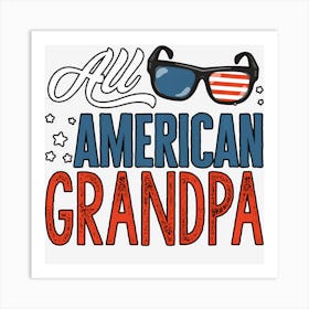 All American Grandpas 4th Of July Boys Men Usa Art Print