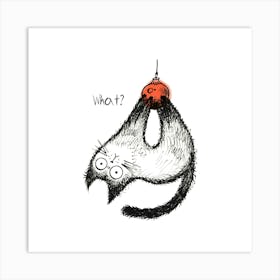 What? 2 Art Print