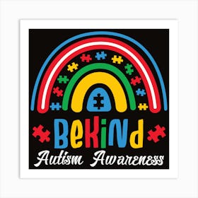 Be Kind Autism Awareness Art Print