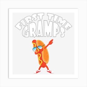 First Time Gramps Grandpa Senior Citizen Retired Grand Dad Art Print