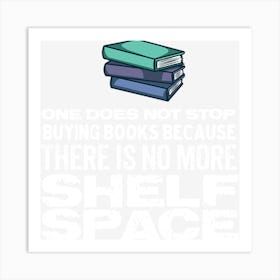 No Shelf Space Art Print